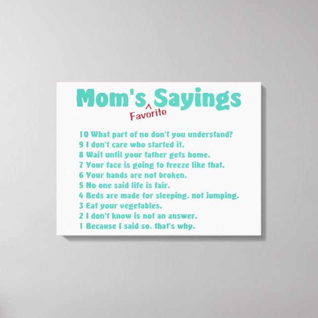 Mom's favorite sayings canvas print gift (Front)