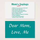 Mom's favorite sayings on gifts for her. (Front & Back)