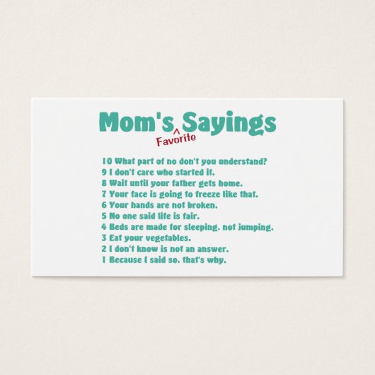 Mom's favorite sayings on gifts for her. (Front)