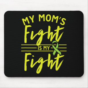 Mom's Fight Is My Fight Kidney Disease Awareness 2 Mouse Pad