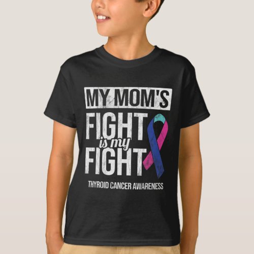 Moms Fight My Fight Thyroid Cancer Awareness Ribb T_Shirt