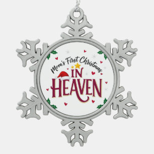Mom's First Christmas in Heaven Memorial Snowflake Pewter Christmas Ornament