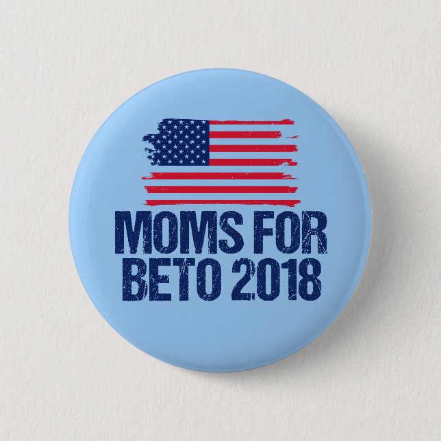 Moms for Beto 2018 | O'Rourke for Senate Button (Front)