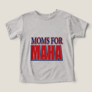 Moms for MAHA Toddler T-shirt