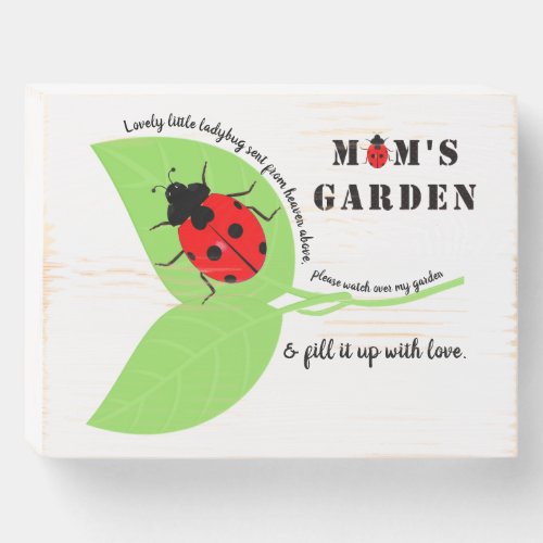 Moms Garden Ladybug Wood Box Sign
