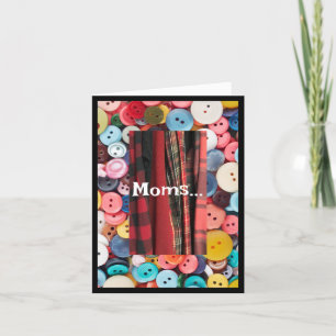 Moms holding it all together card