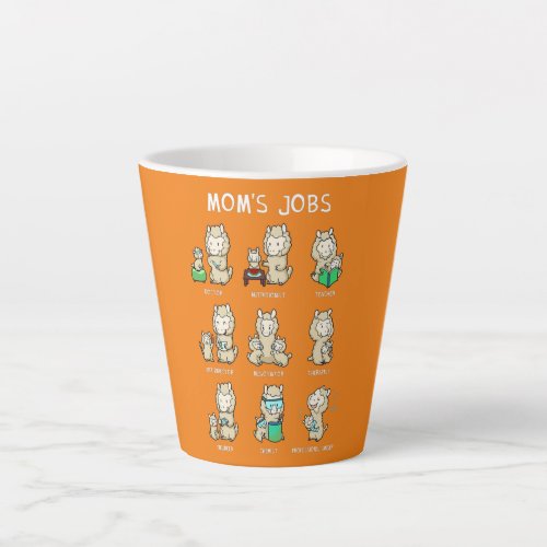 Moms Jobs Mothers Day Mommy Nerd Llama Alpaca Latte Mug