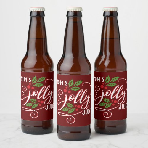 Moms Jolly Juice Christmas Cheer Beer Bottle Beer Bottle Label