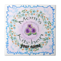 Mom Kitchen Tile