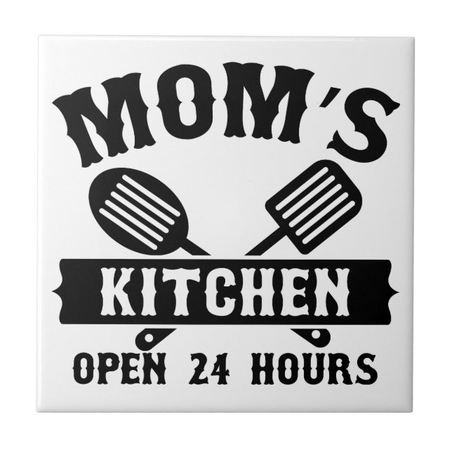 Mom's Kitchen Open 24 Hours Ceramic Tiles (Front)