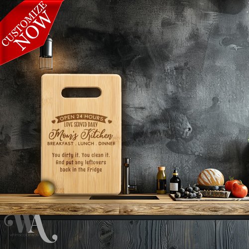 Moms Kitchen Open 24 Hours Cutting Board