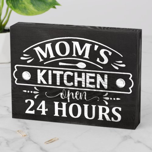 Moms Kitchen Open 24 Hours Kitchen  Wooden Box Sign