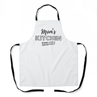 "Mom's Kitchen where Love is Served Daily" Apron