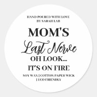 Mom's Last Nerve Funny Mom Sticker Candle Label