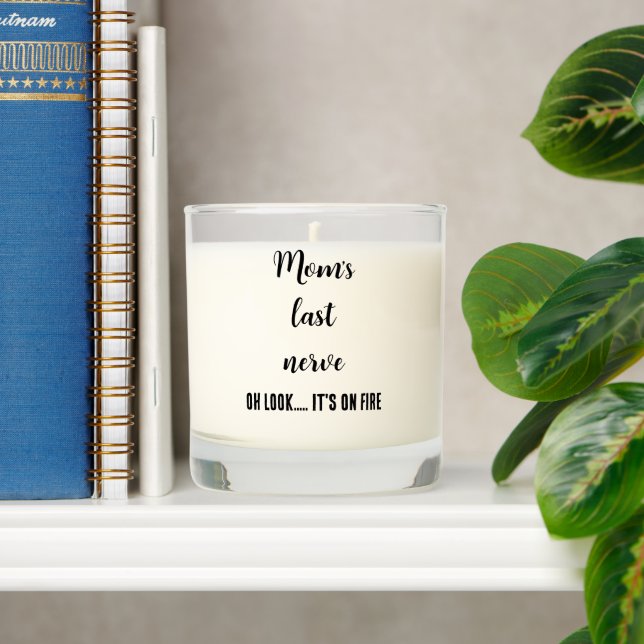 Mom's Last Nerve Scented Candle (Shelf)