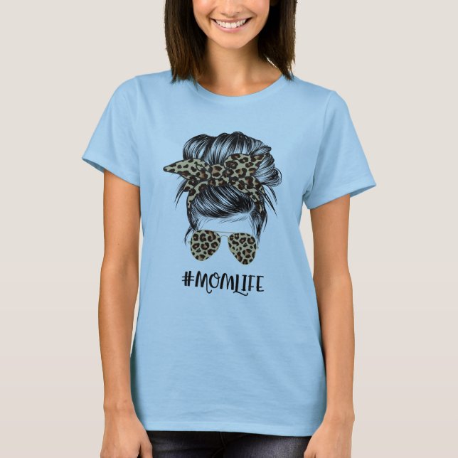Moms Life Messy Bun Cool Moms Womens Leopard Shade T-Shirt (Front)