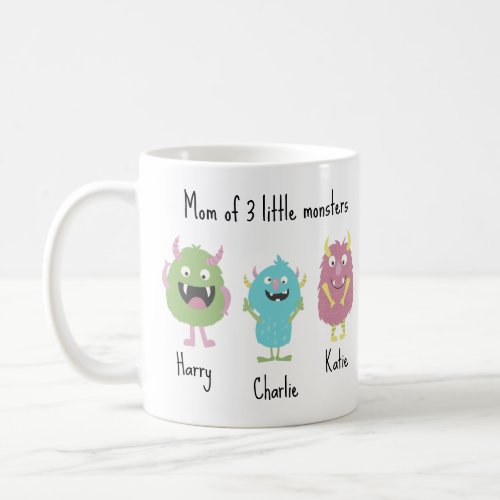 Moms Little Monsters Funny Childs Name Coffee Mug