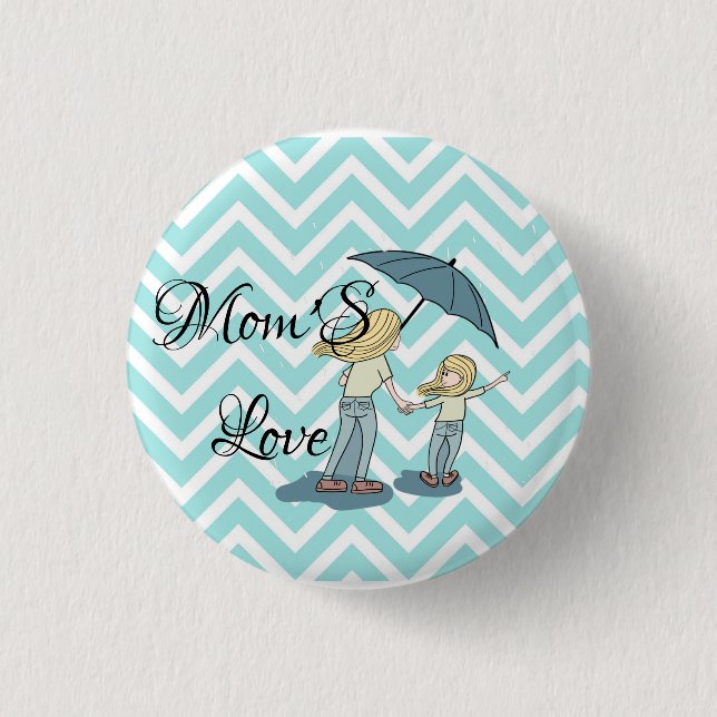 Moms love quoted teal green mom and daughter button (Front)