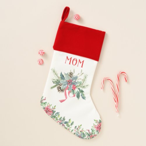 Moms Name Red White Poinsettia Christmas Stocking