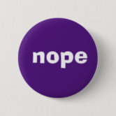 Nope Badge 