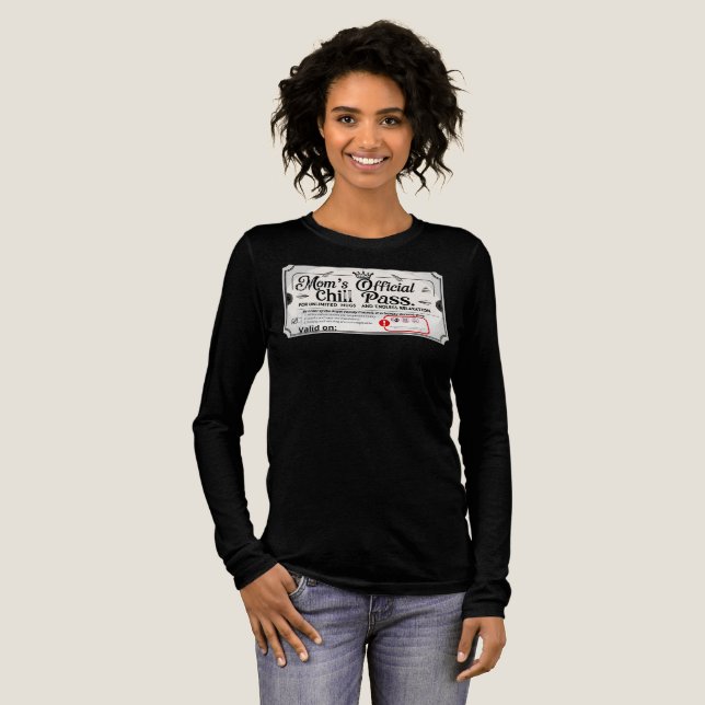 Mom's official chill pass Tri-Blend shirt (Full Front)