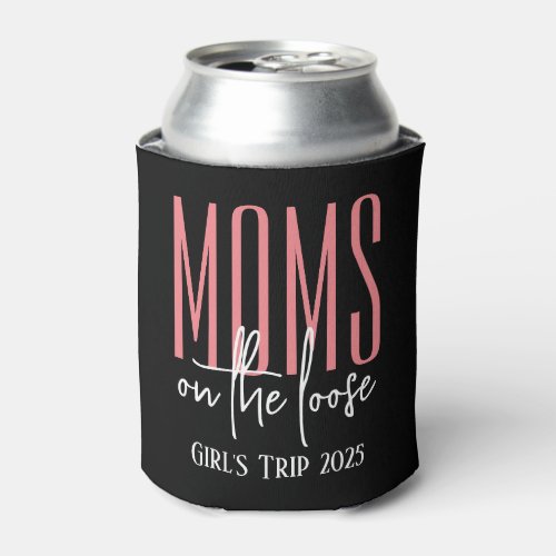 Moms on the Loose Personalized Can Cooler