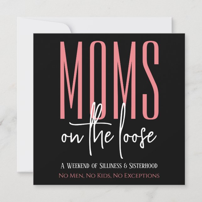 Mom's on the Loose Personalized Invitation (Front)