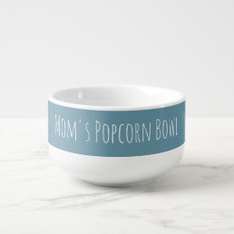 Mom&#39;s Popcorn Bowl