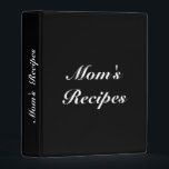 Mom's Recipes, Mother's day Birthday gift recipe 3 Mini Binder<br><div class="desc">Mom's Recipes,  Mother's day or Birthday gift recipe 3 ring binder,  recipe Organizer
customize name monogram text or leave it as is
White letters,  black background
great gift for mom!</div>