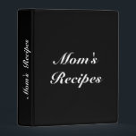 Mom's Recipes, Mother's day Birthday gift recipe 3 Mini Binder<br><div class="desc">Mom's Recipes,  Mother's day or Birthday gift recipe 3 ring binder,  recipe Organizer
customize name monogram text or leave it as is
White letters,  black background
great gift for mom!</div>