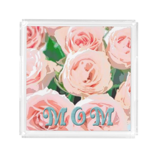 Mom's Rose Acrylic Serving Tray (Front)