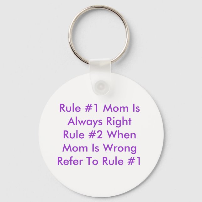 Mom's Rules Keychain (Front)