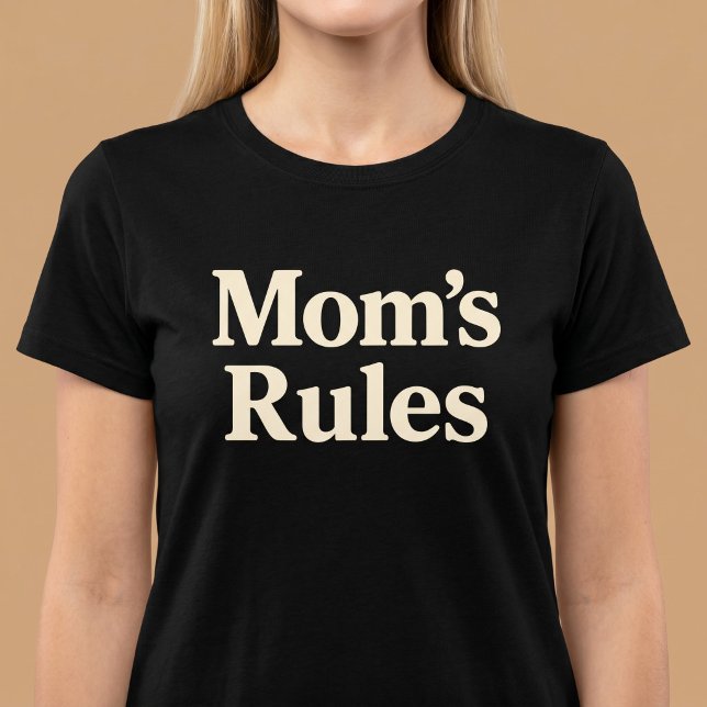 Mom's Rules T-Shirt (Creator Uploaded)