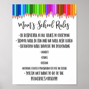 Mom's School Rules, Homeschool Rules, Funny Rules Poster