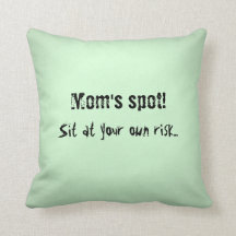 Mom's spot place holder light green throw pillow