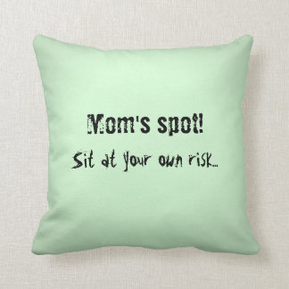 Mom's spot place holder light green throw pillow