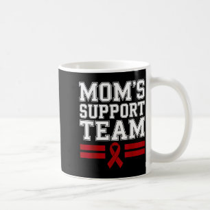 Mom's support team family multiple myeloma cancer coffee mug