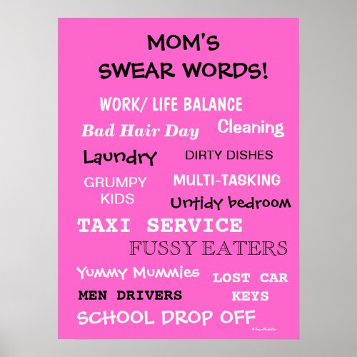 Moms Swear Words _ Things That Make Mom Curse Poster