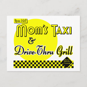 Moms Taxi and Drive-Thru Grill Blank Postcard