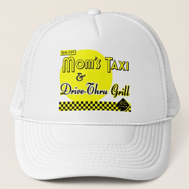 Moms Taxi and Drive-Thru Grill Trucker Hat (Front)