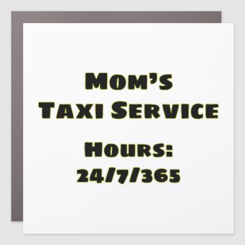 Mom's Taxi Car Magnet by BlakCircleGirl at Zazzle