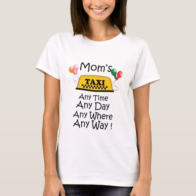 MOM'S TAXI fun meme cab T-Shirt | Zazzle