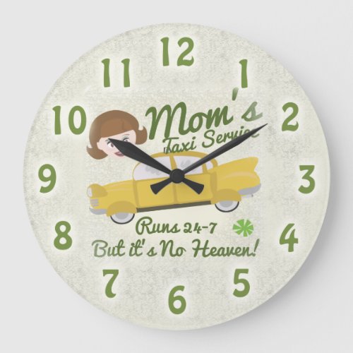Moms Taxi Service Large Clock