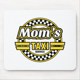 Mom's Taxi Service Mouse Pad