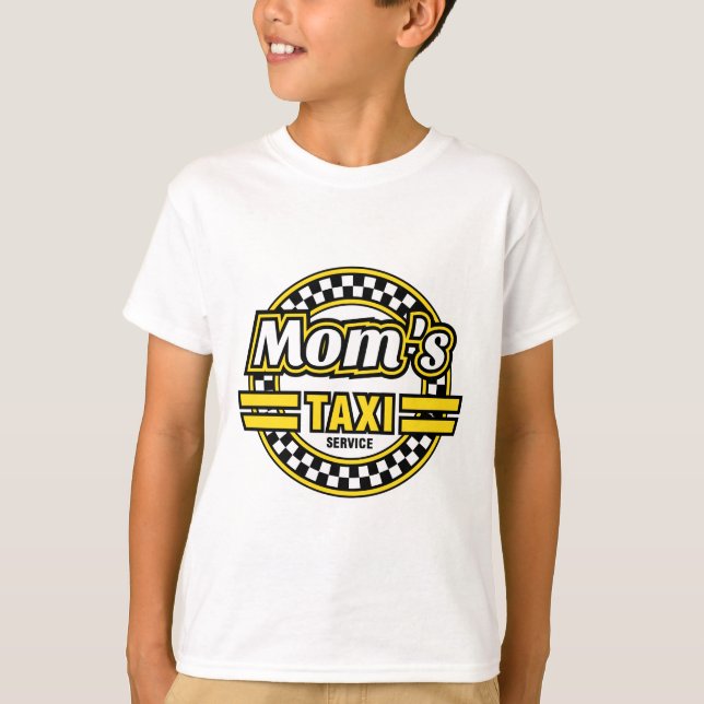 Mom's Taxi Service T-Shirt (Front)
