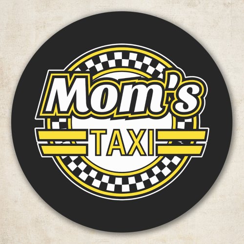 Moms Taxi Sign Classic Round Sticker