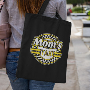 Mom's Taxi Sign Tote Bag