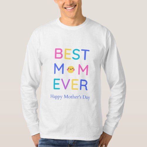 Moms the Word Best Mom Ever Tee