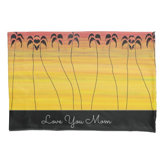Mom's Tropical Summer Sunset  Pillow Case (Front)