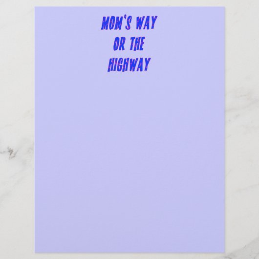 Moms Way or the Highway Saying (Front)